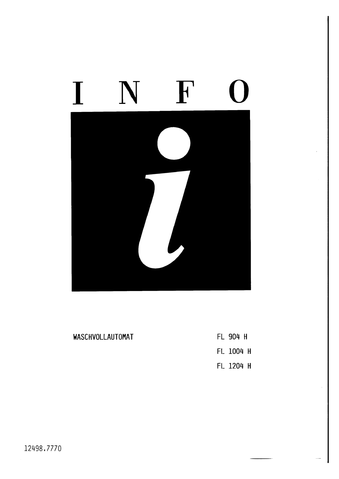 Zanussi FL1204H, FL1004H, FL904H User Manual