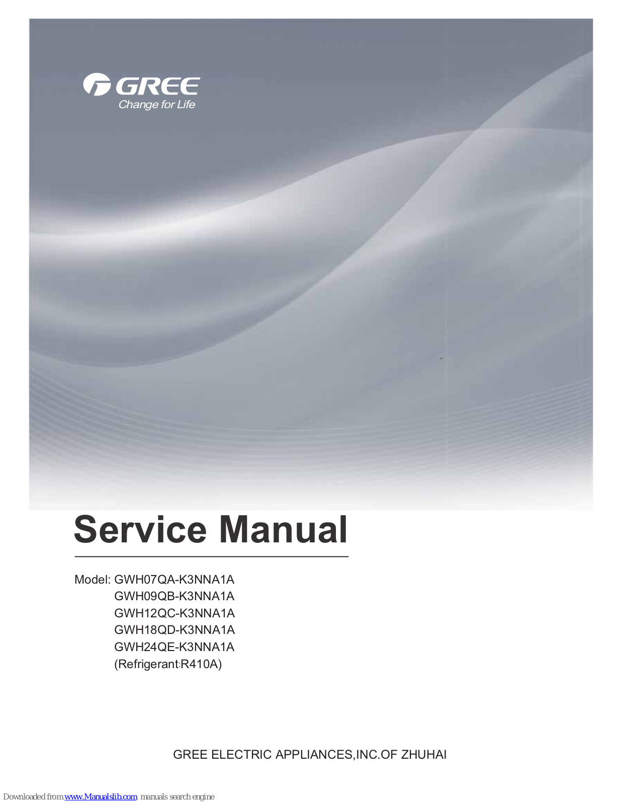 Gree GWH07QA-K3NNA1A, GWH09QB-K3NNA1A, GWH12QC-K3NNA1A, GWH18QD-K3NNA1A, GWH24QE-K3NNA1A Service Manual