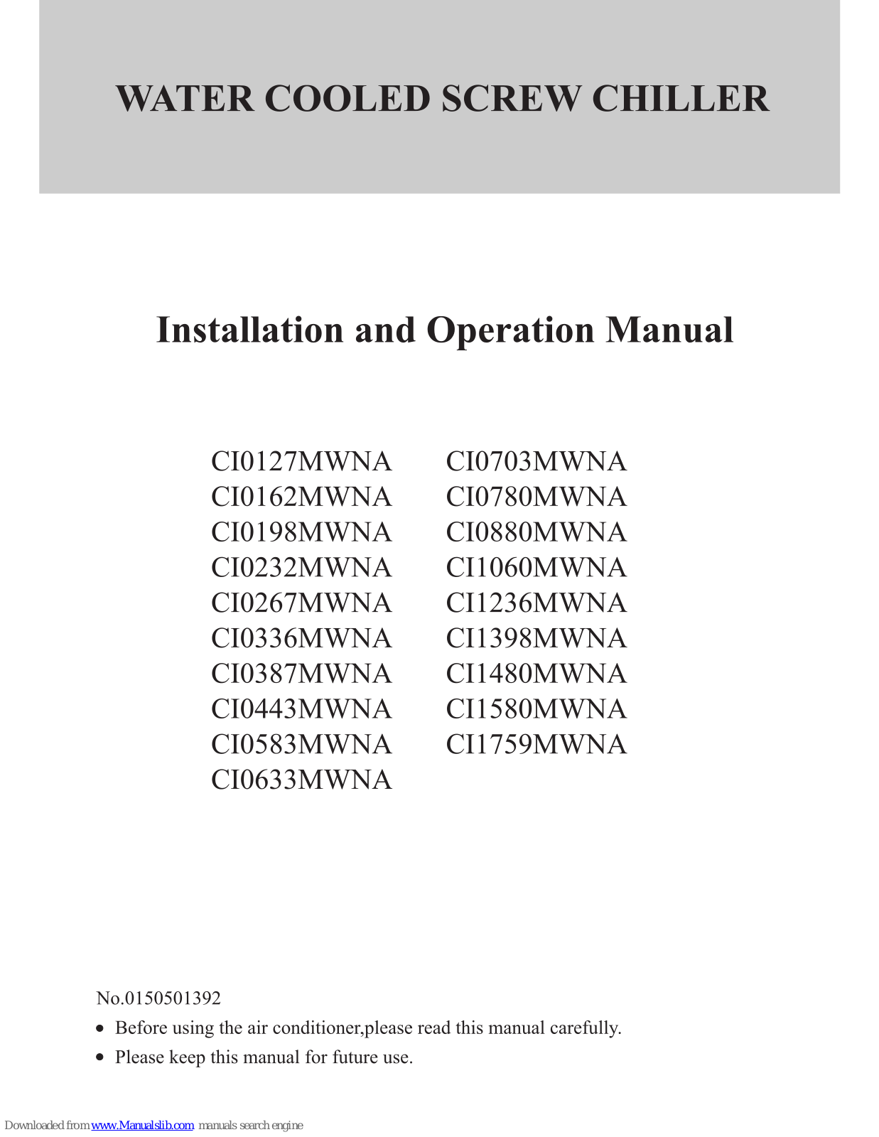 Haier CI0780MWNA, CI0162MWNA, CI1759MWNA, CI0232MWNA, CI0267MWNA Installation And Operation Manual