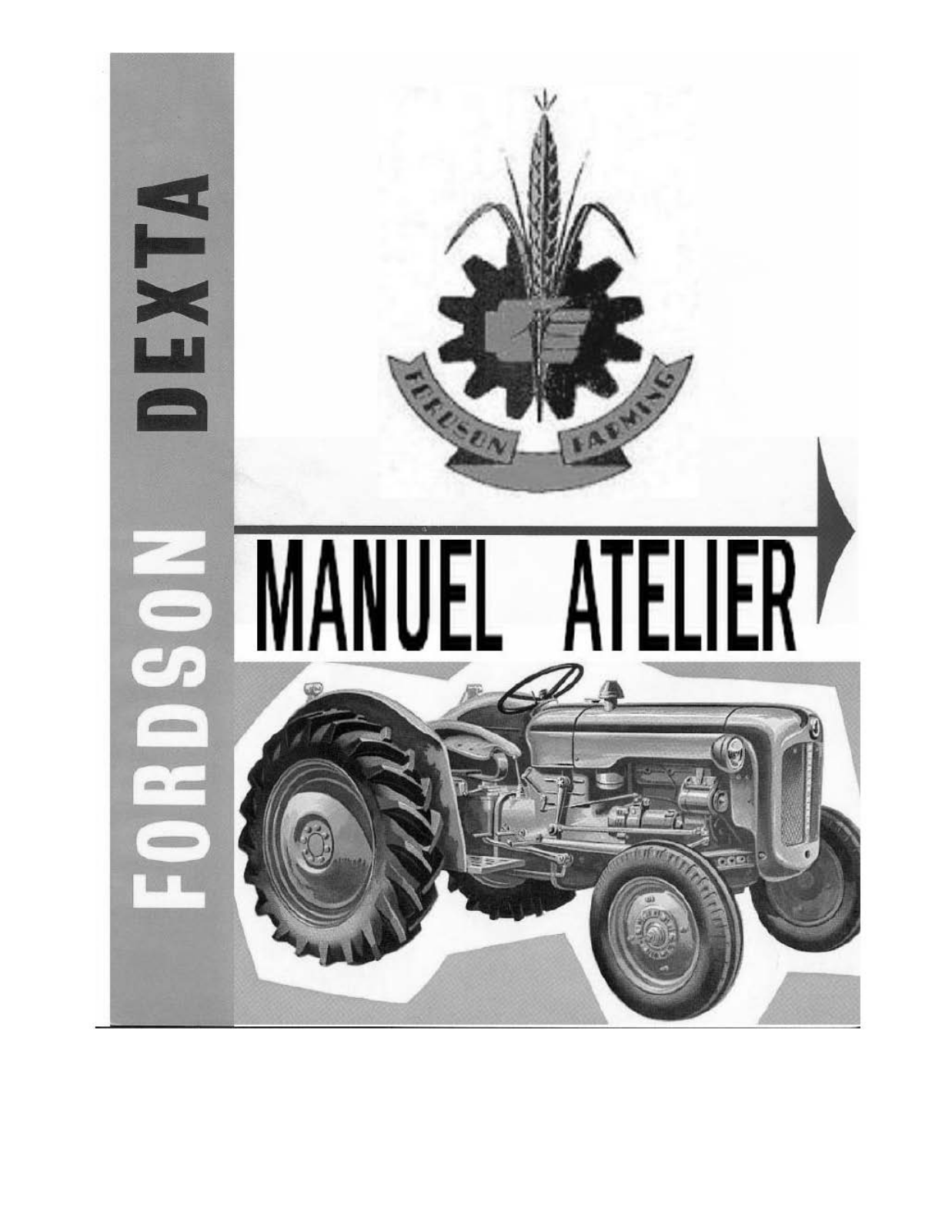 Fordson Dexta Repair Manual