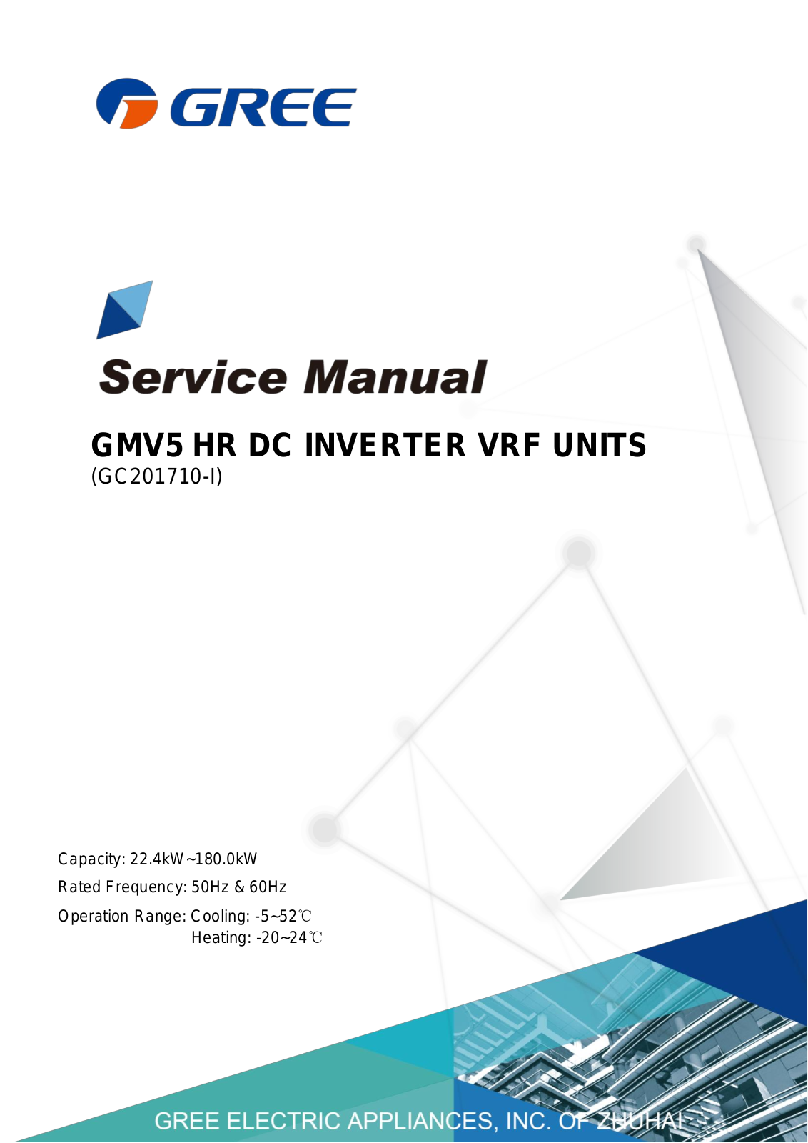 Gree GMV5 Series, GMV-Q224WM/E-X, GMV-Q450WM/E-X, GMV-Q280WM/E-X, GMV-Q335WM/E-X Service Manual