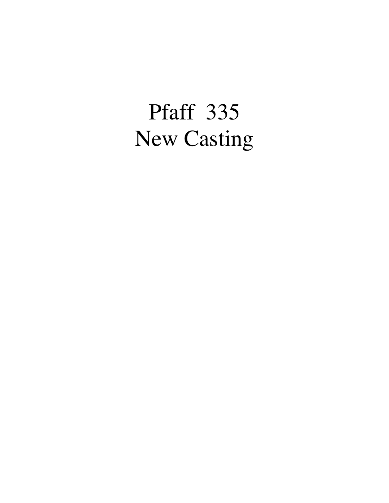 PFAFF 335 New Casting Parts List