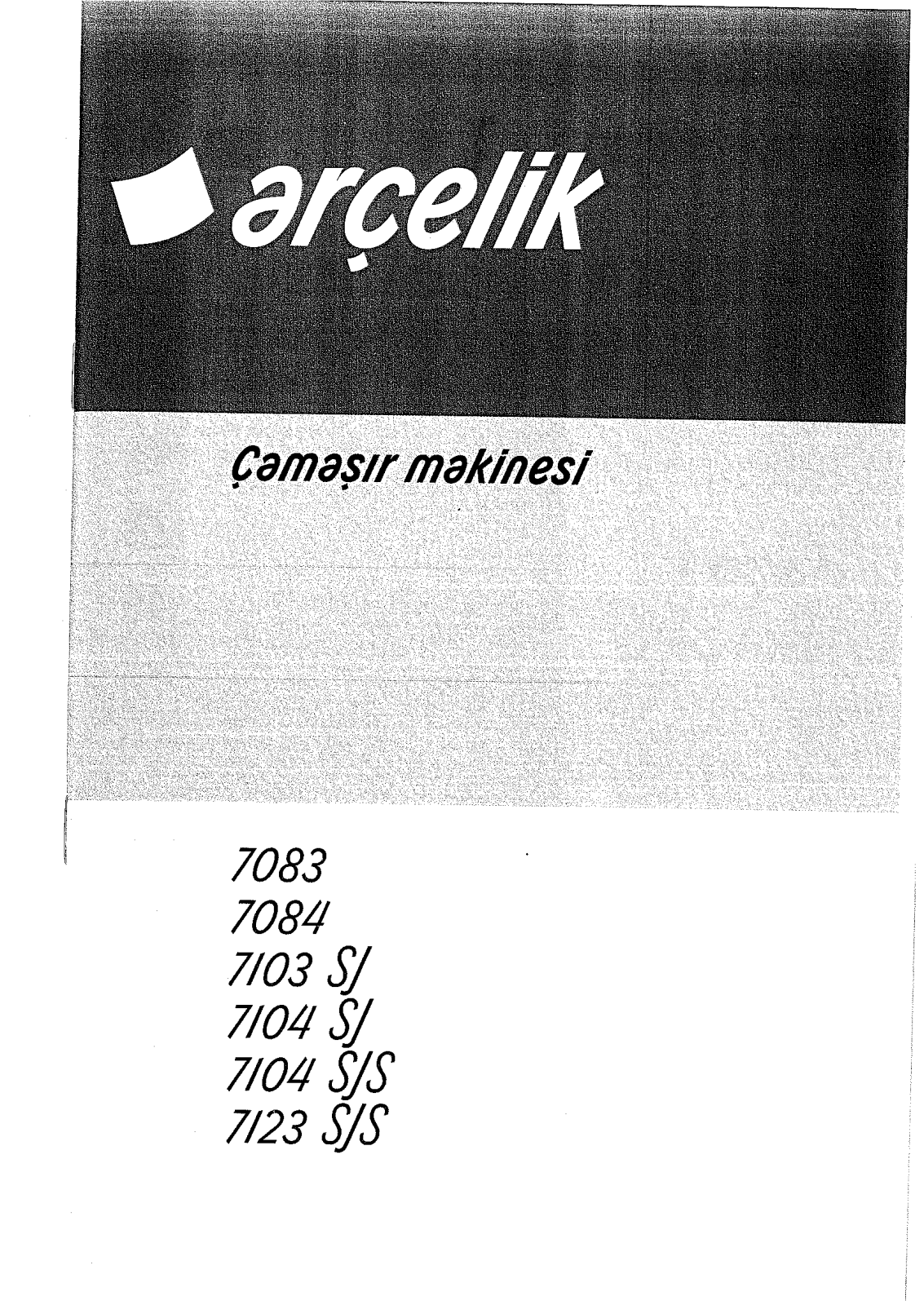 Arçelik 7083, 7084, 7103SJ, 7104SJ, 7104SJS User manual