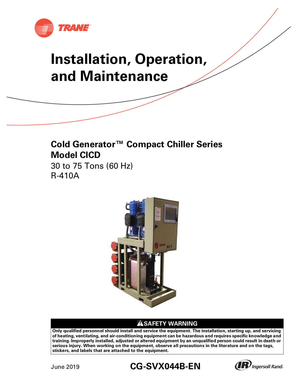 Trane Cold Generator CICD Series Installation, Operation And Maintenance Manual