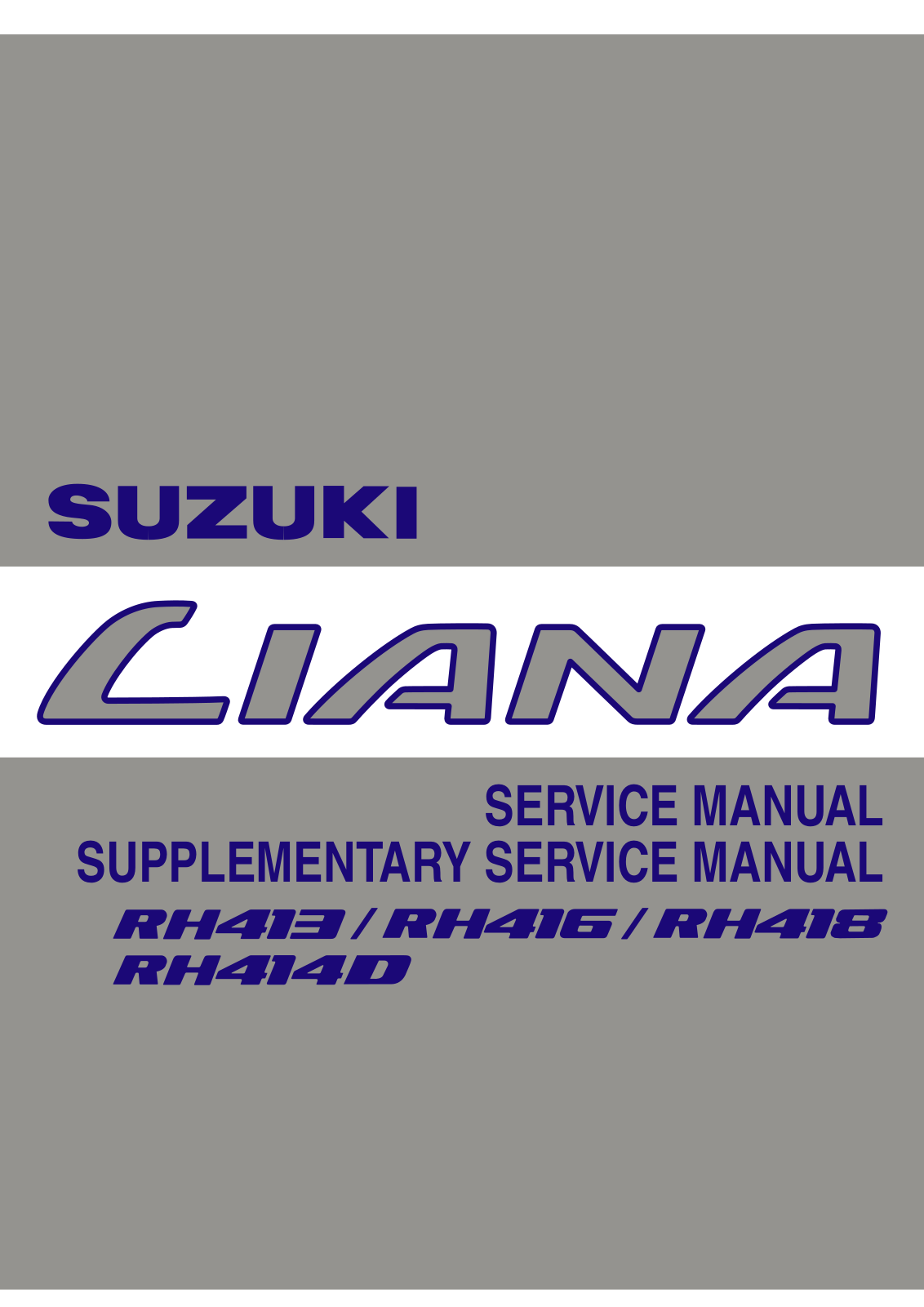 Suzuki Liana 2001, Liana 2002, Liana 2003, Liana 2004, Liana 2005 User Manual