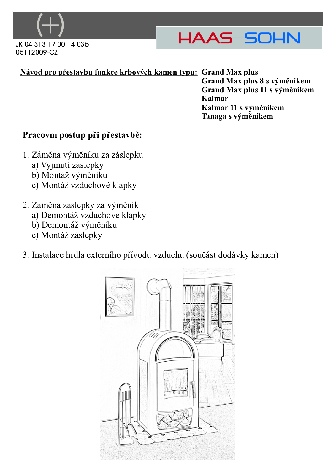 Haas+Sohn GRAND MAX PLUS 8 + User Manual