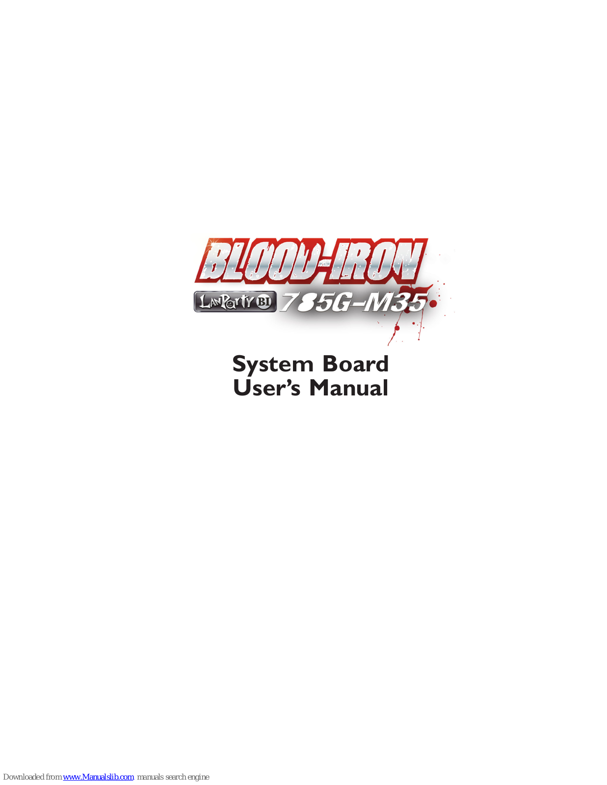 DFI Blood-Iron LanParty Bi 785G-M35 User Manual