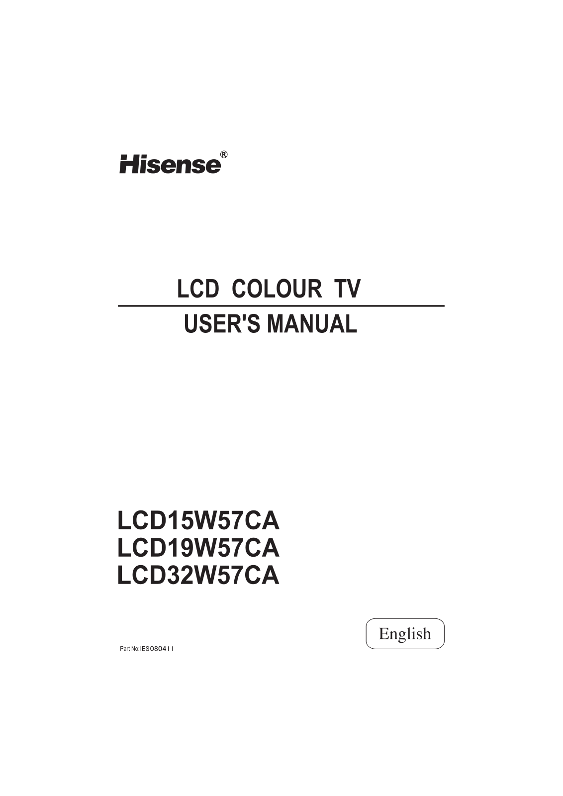 Hisense LCD15W57CA, LCD19W57CA, LCD32W57CA User Manual