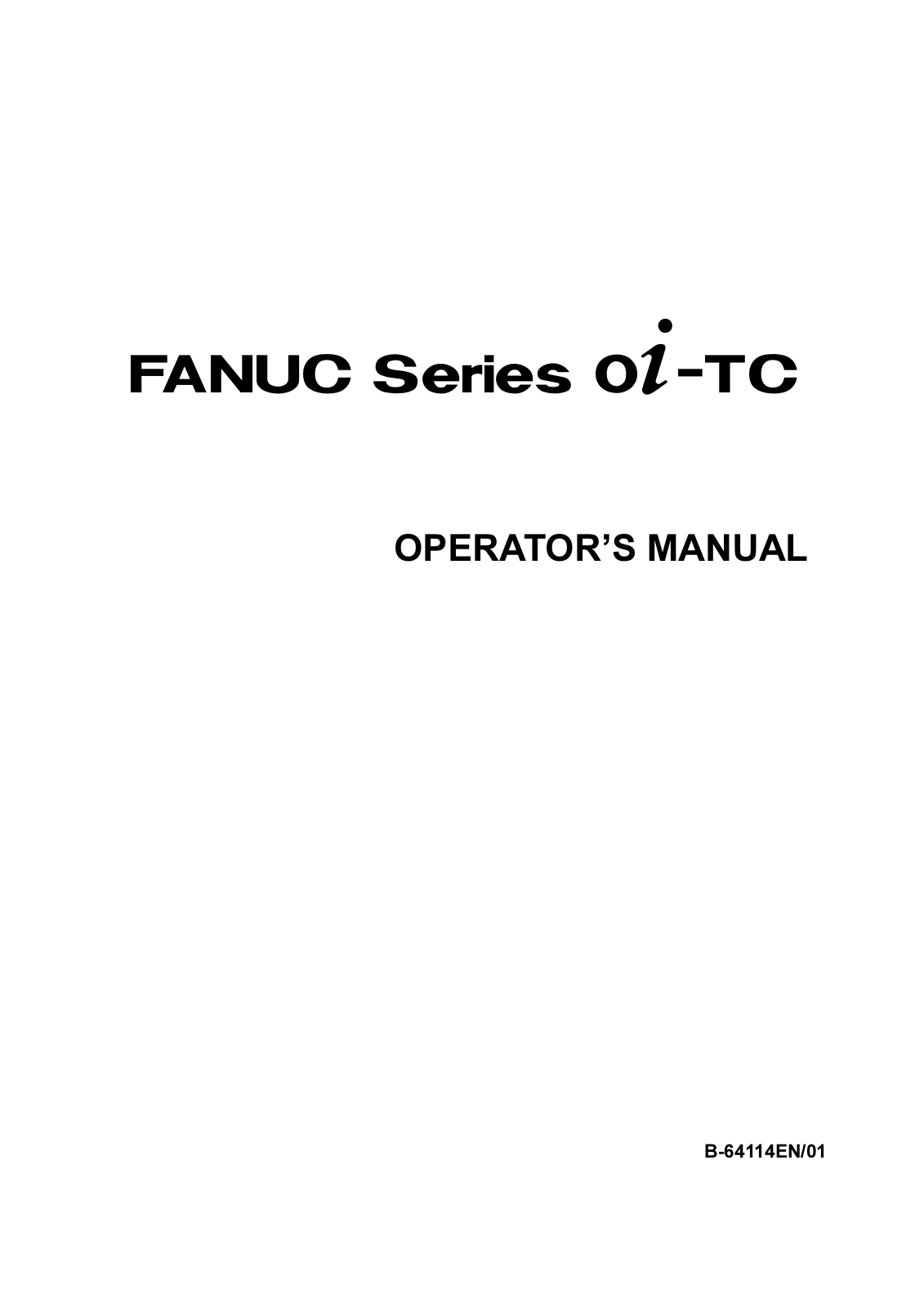 FANUC Series 0i-TC OPERATOR'S MANUAL