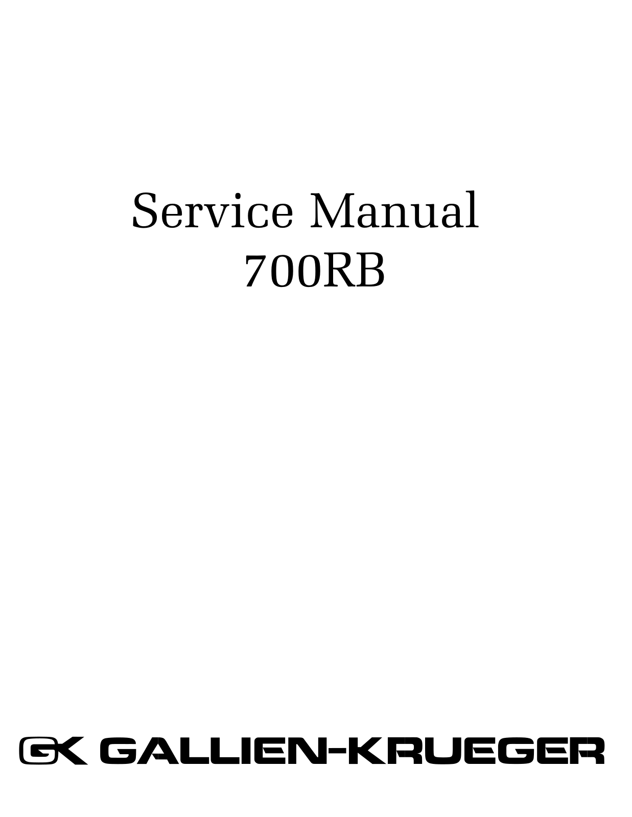 Gallien-Krueger 700-RB Service manual