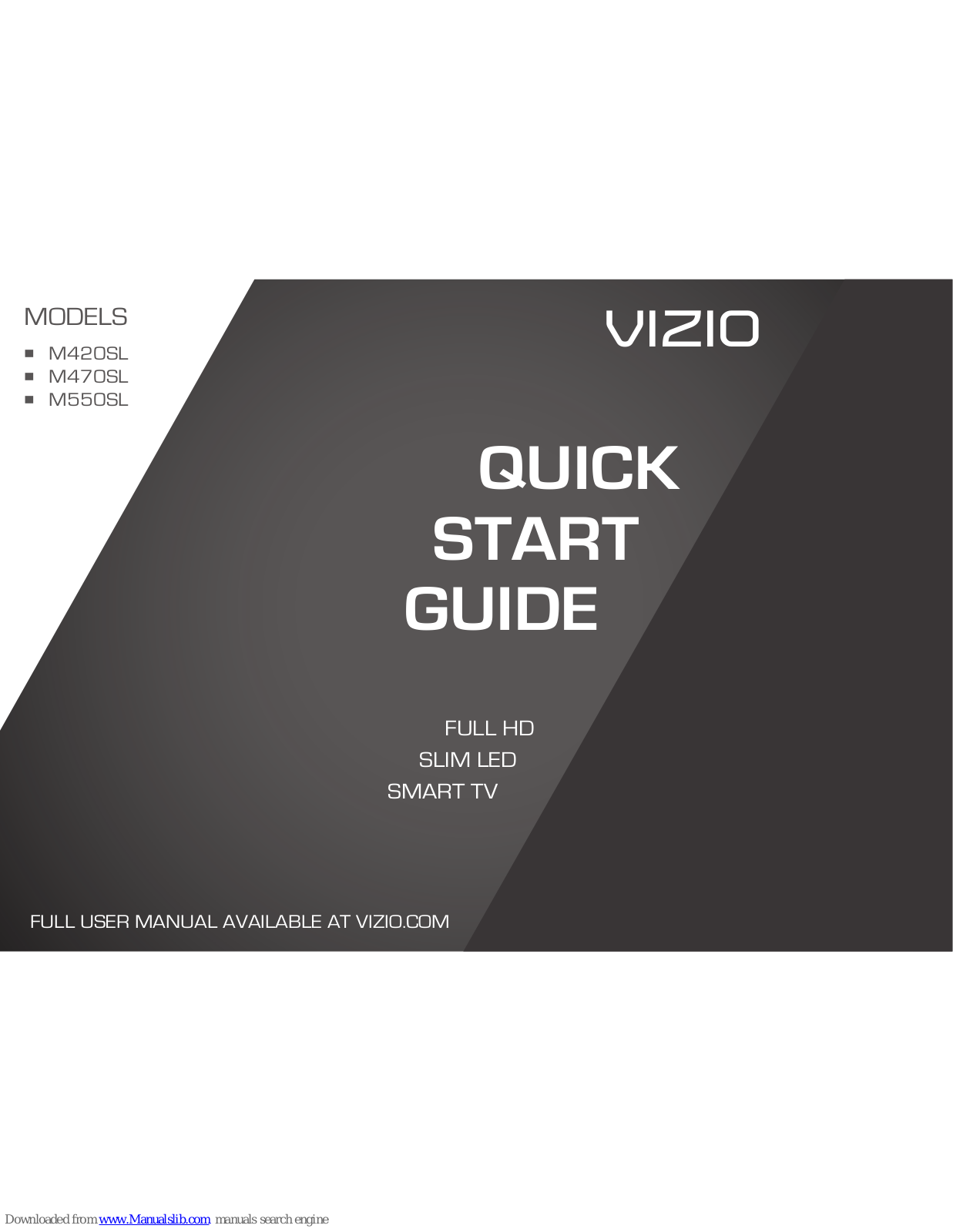 Vizio M470SL, M420SL, SB4020MA0M420SL, M550SL Quick Start Manual