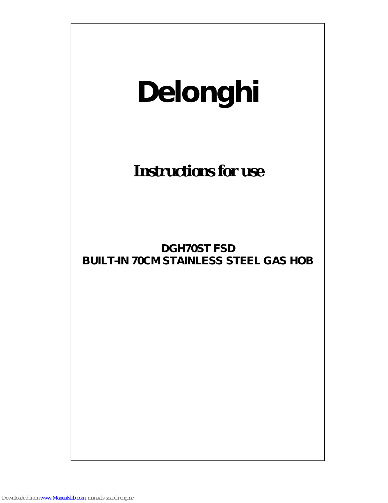 DeLonghi DGH70ST FSD Instructions For Use Manual