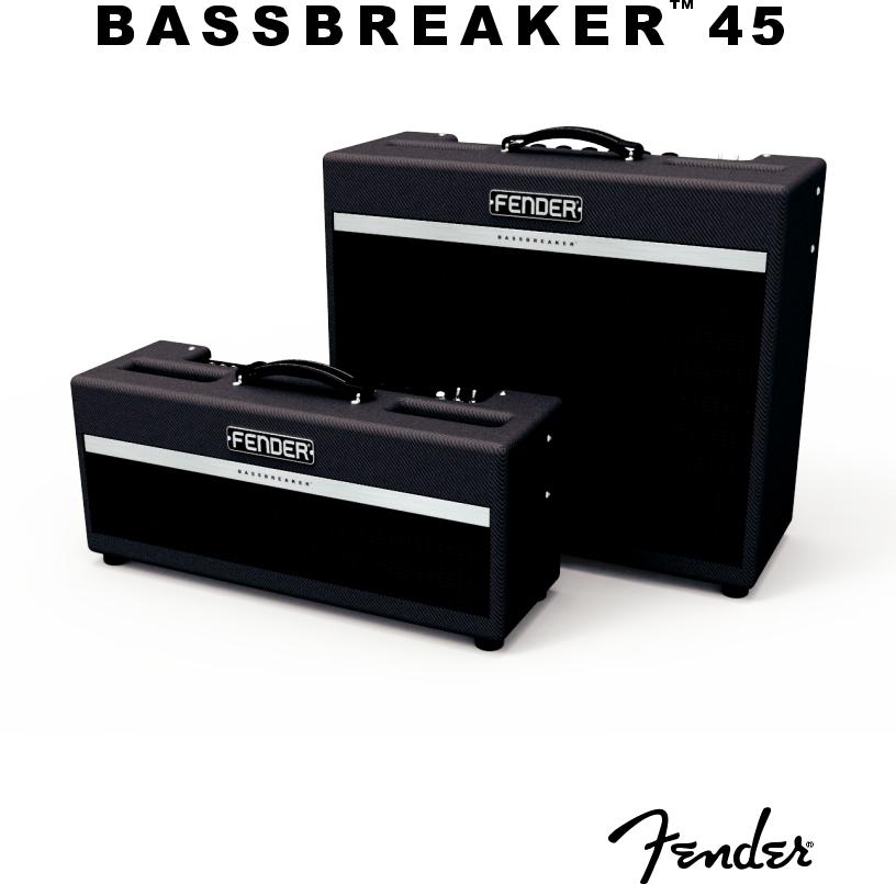 Fender Bassbreaker 45 User Manual