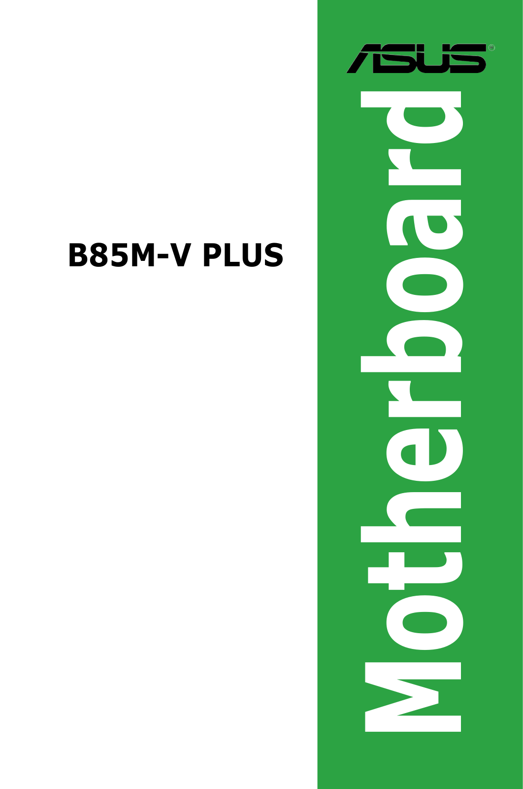 Asus B85M-V PLUS User’s Manual