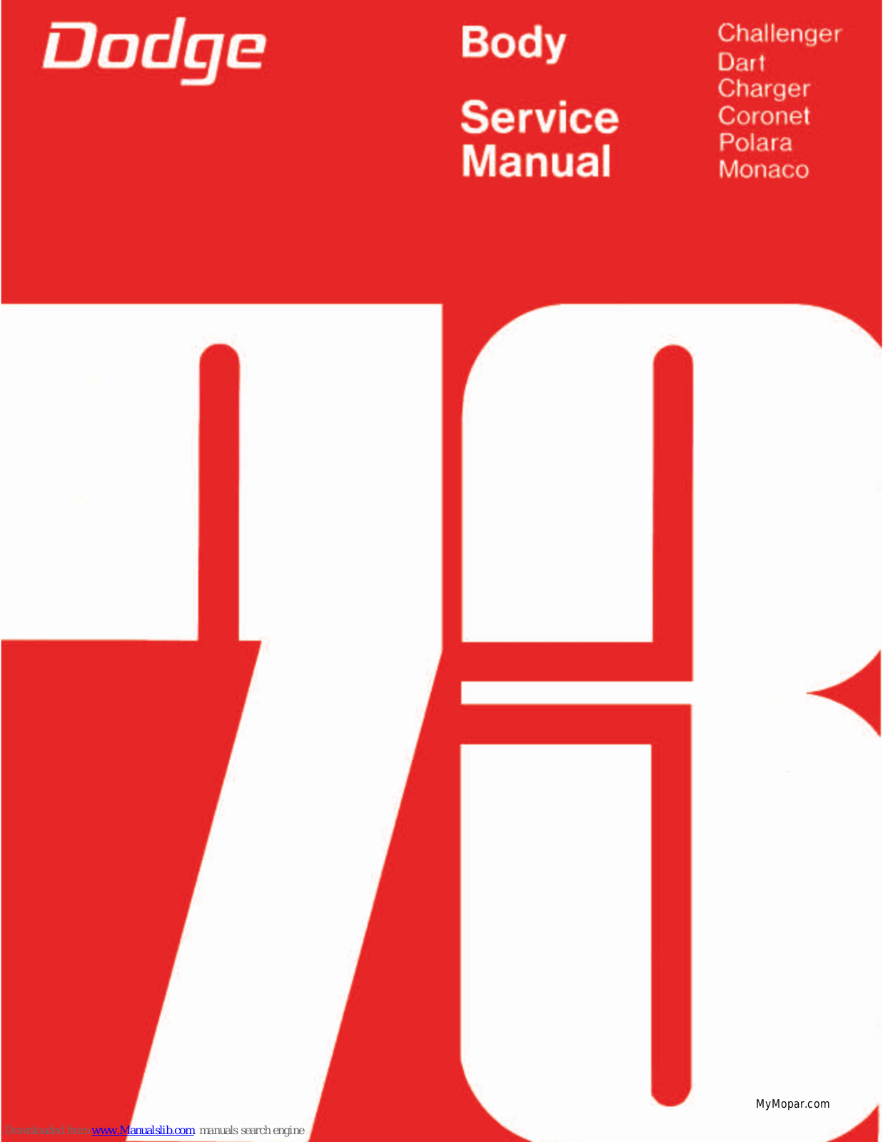 Dodge Charger (1973), Coronet Crestwood (1973), Coronet (1973), Charger Coupe (1973), Coronet Custom (1973) Body Service Manual