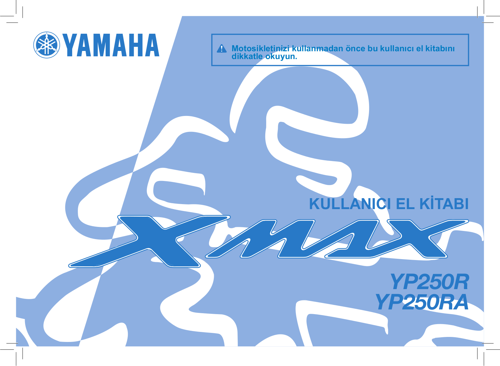 Yamaha XMAX250 – 2015 User manual