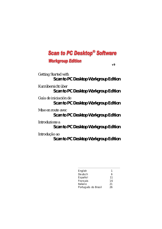 Xerox Scan to PC Desktop Workgroup Edition v9.0 Getting Started Guide