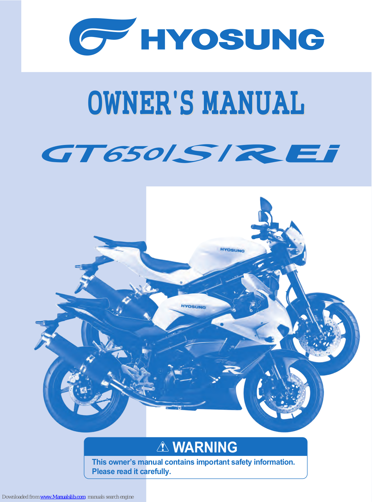 HYOSUNG GT650, GT650 S Ei, GT650REI, GT650 Ei Owner's Manual