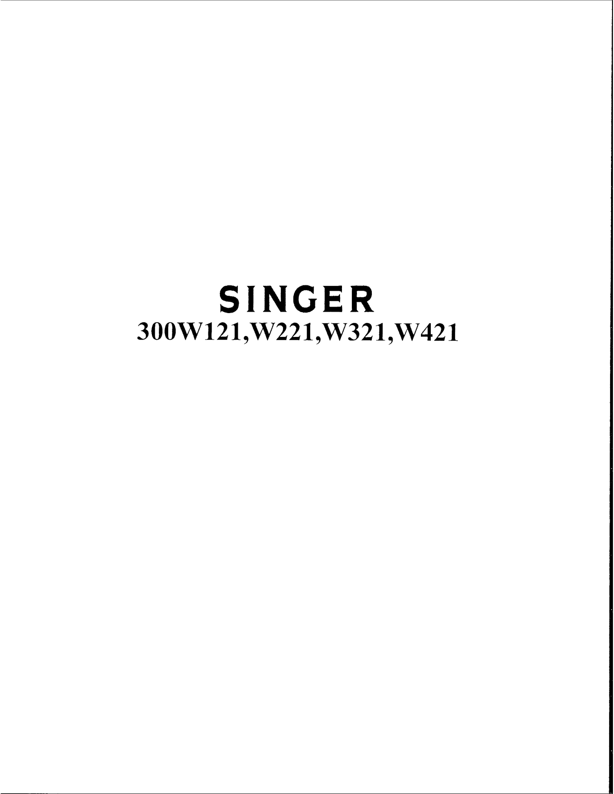 SINGER 300W121, 300W221, 300W321, 300W421 Parts List