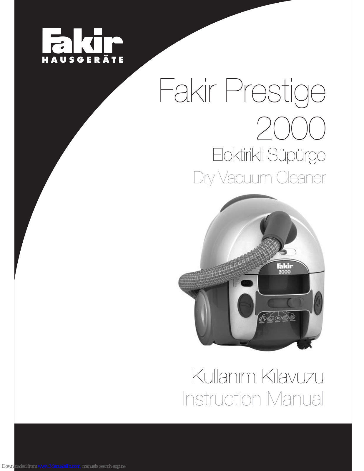 Fakir Prestige 2000 Instruction Manual