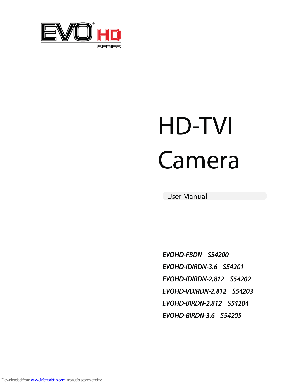 Evo EVOHD-FBDN, EVOHD-IDIRDN-3.6, EVOHD-BIRDN-2.812, EVOHD-BIRDN-3.6, EVOHD-IDIRDN-2.812 User Manual