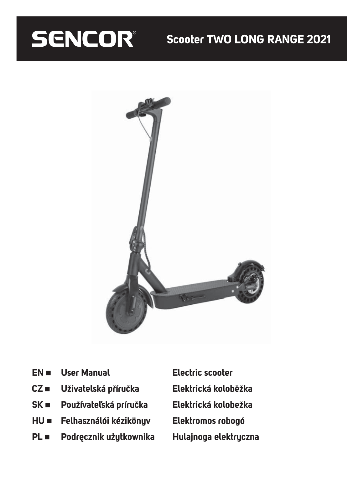 Sencor Scooter Two User guide - ManualMachine.com