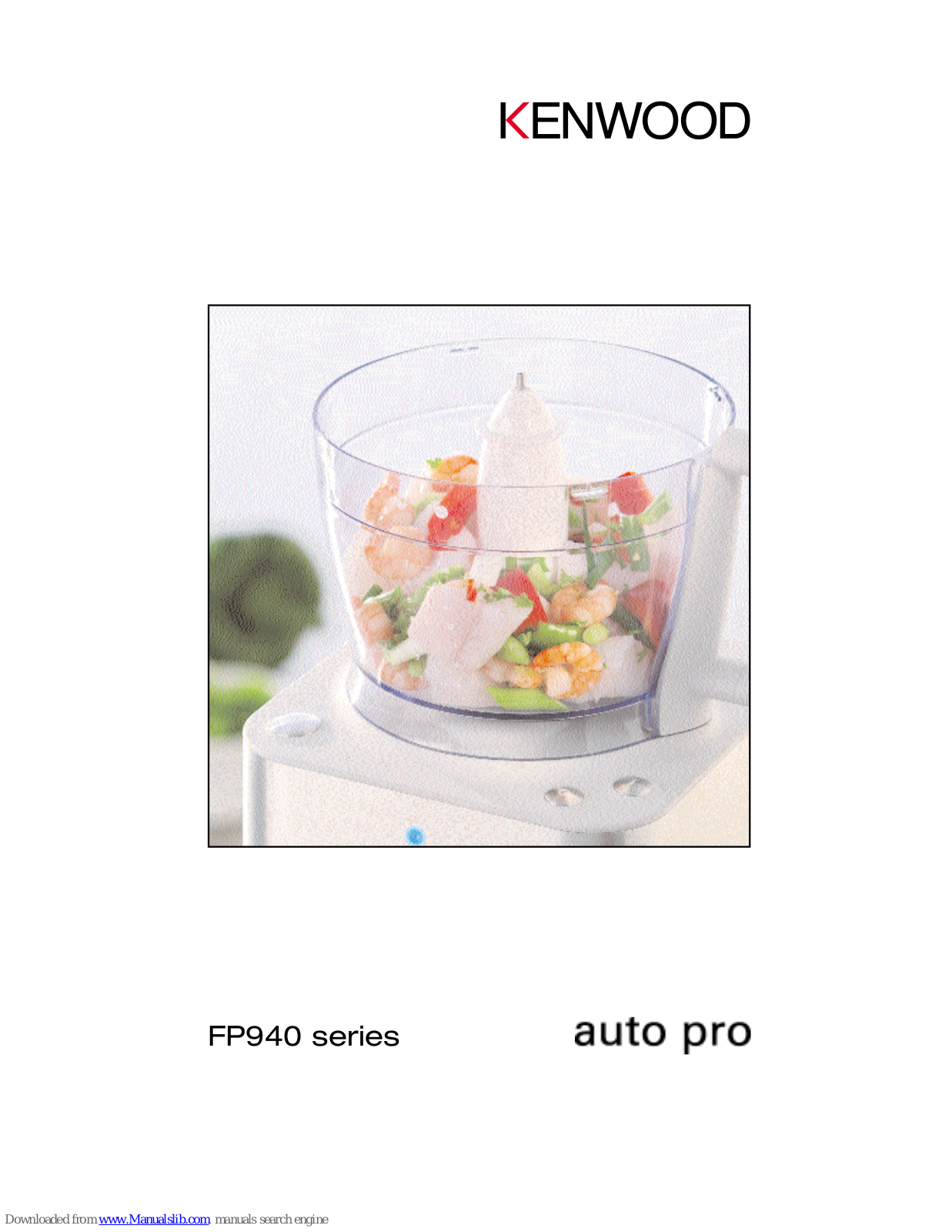 Kenwood FP940 series, auto pro FP940 series User Manual