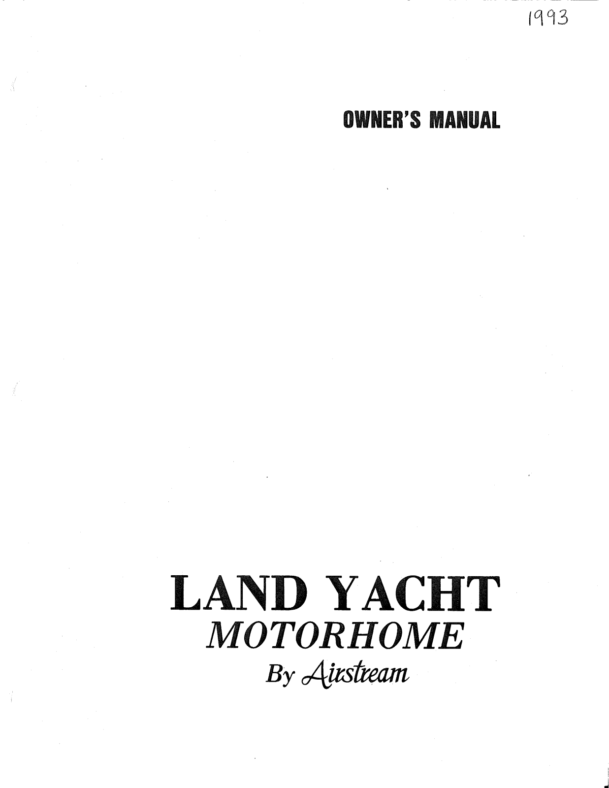 Airstream Land Yacht 1993 Owner's Manual