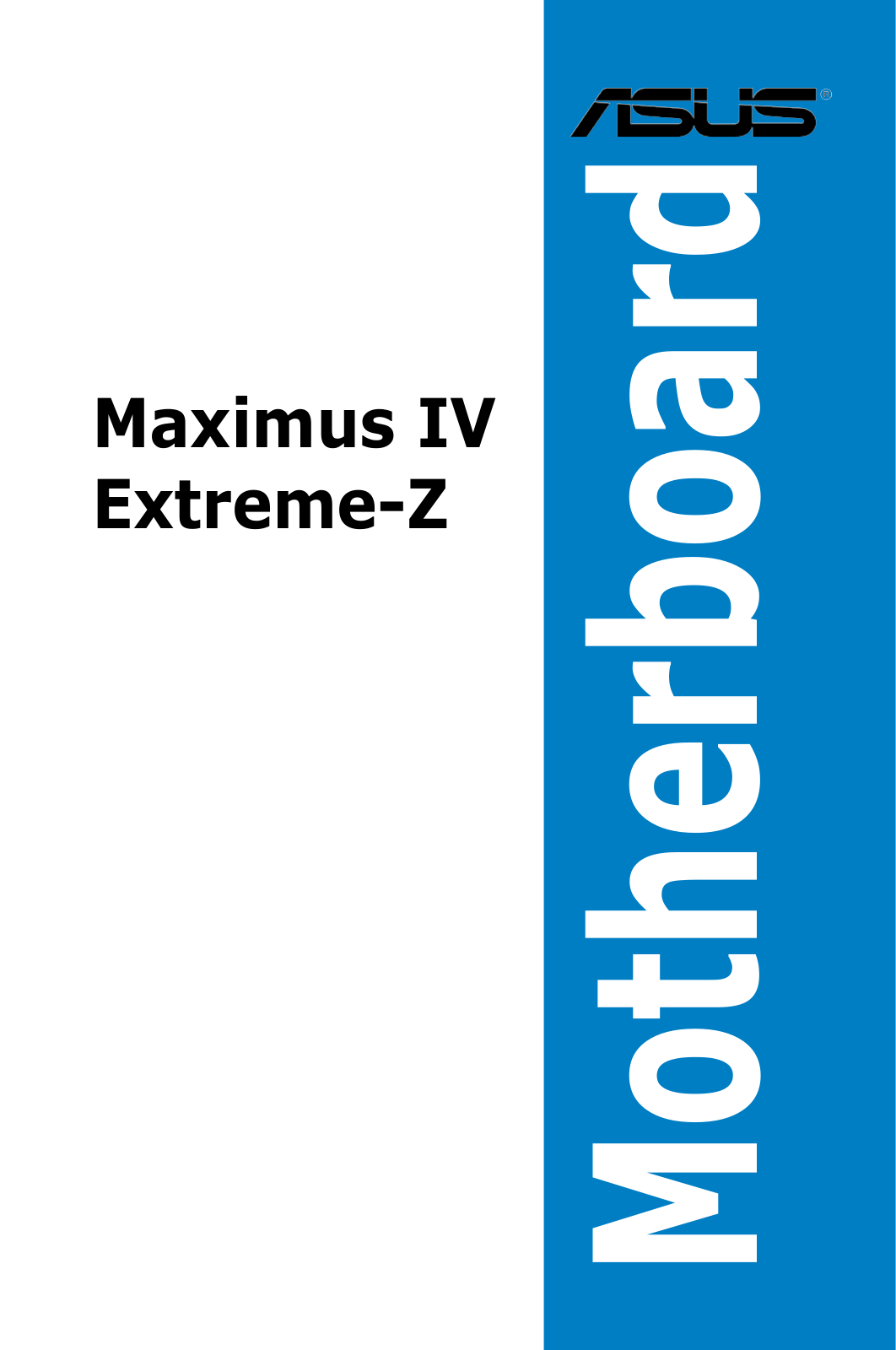 Asus MAXIMUS IV EXTREME-Z User Manual