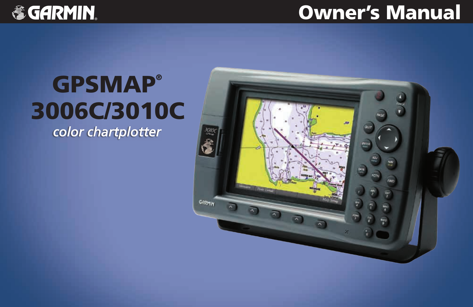 Garmin GPSMAP 3006C, GPSMAP 3010C User Manual