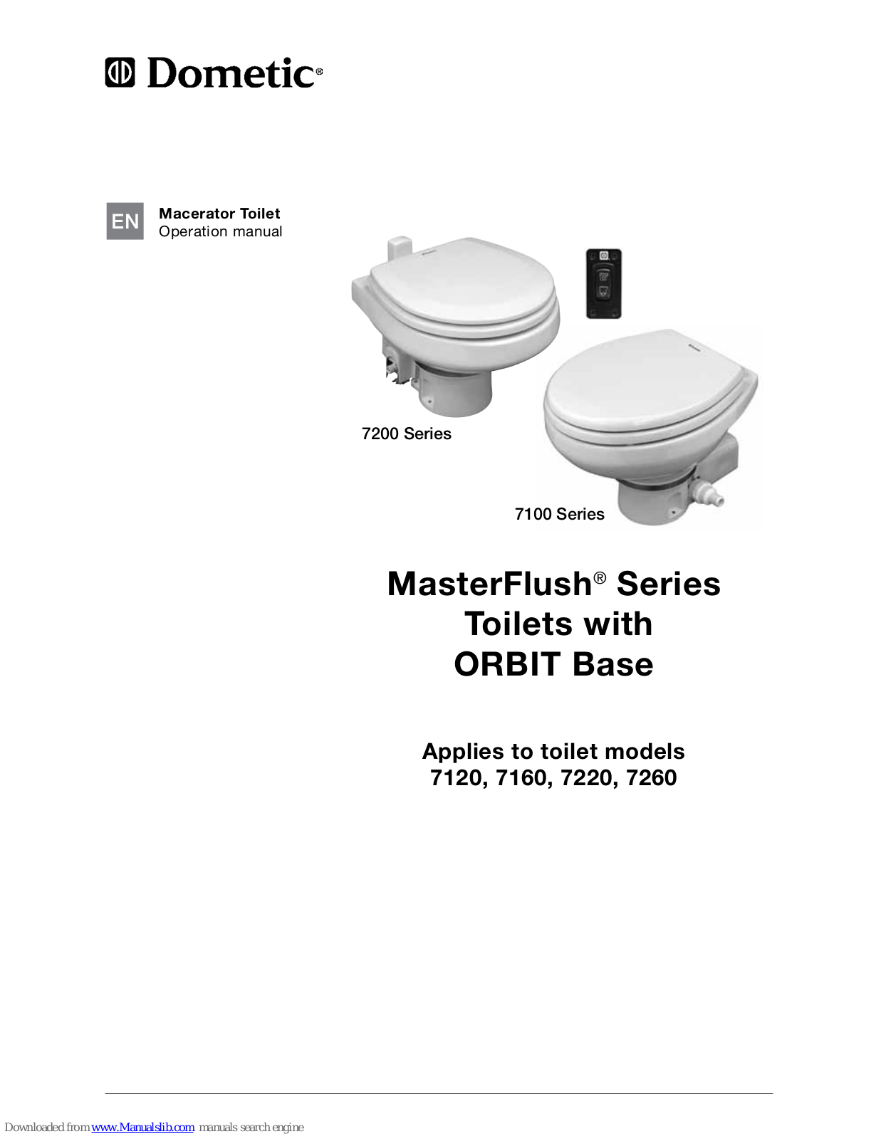 Dometic MasterFlush 7120, MasterFlush 7160, MasterFlush 7220, MasterFlush 7260 Operation Manual