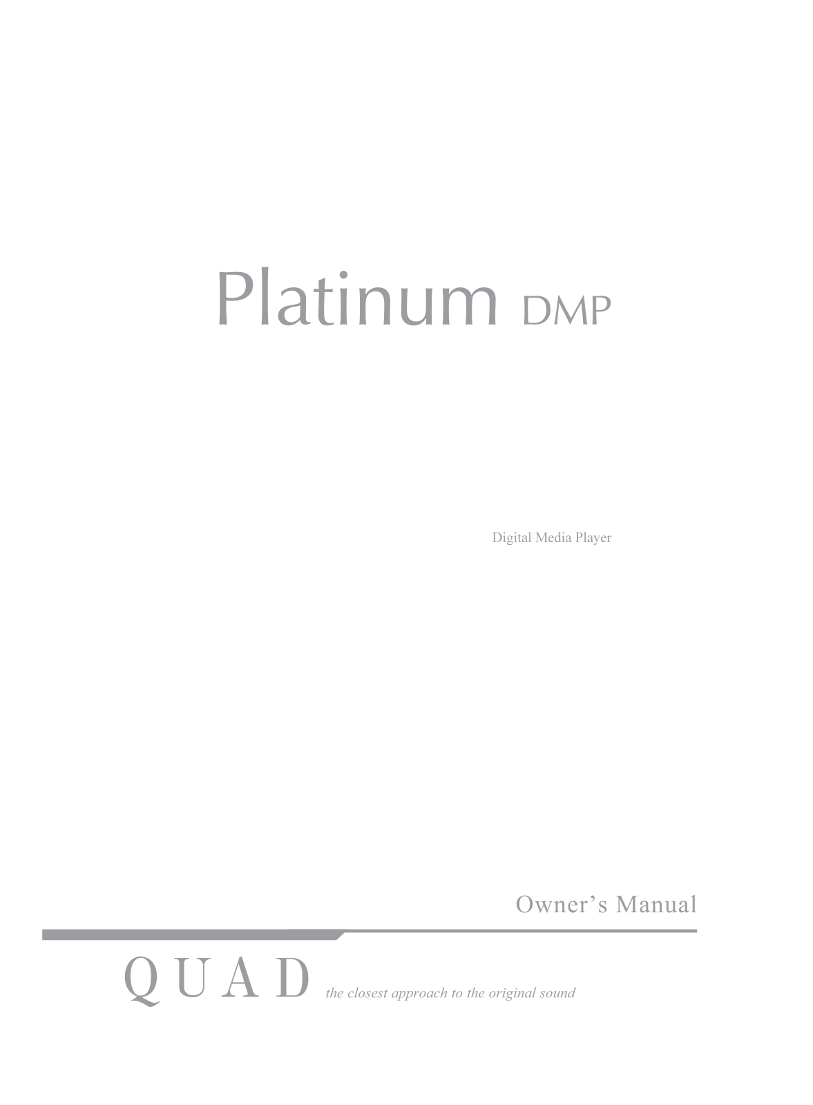 Quad Platinum-DMP Owners Manual