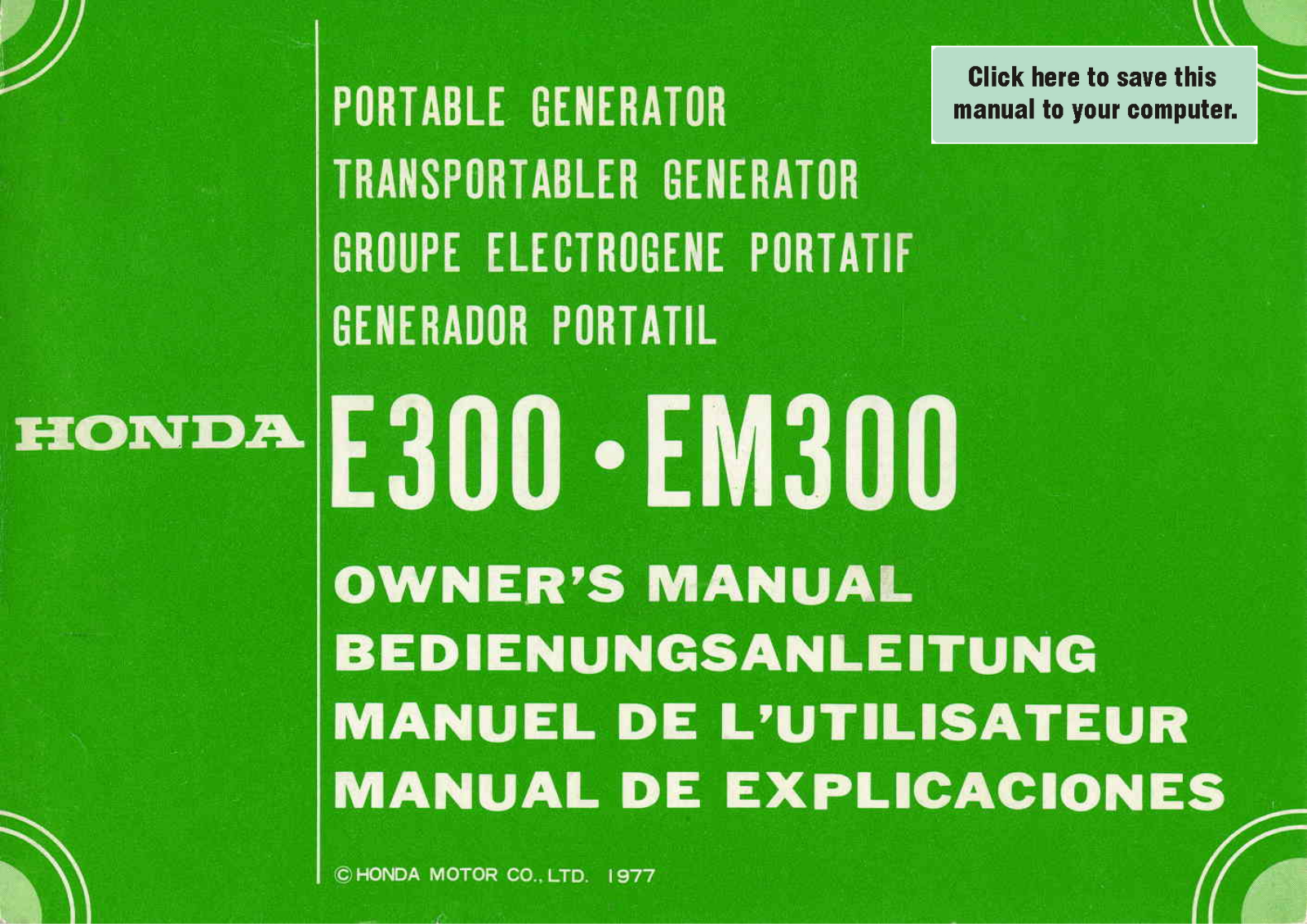 Honda Power Equipment E300 User Manual