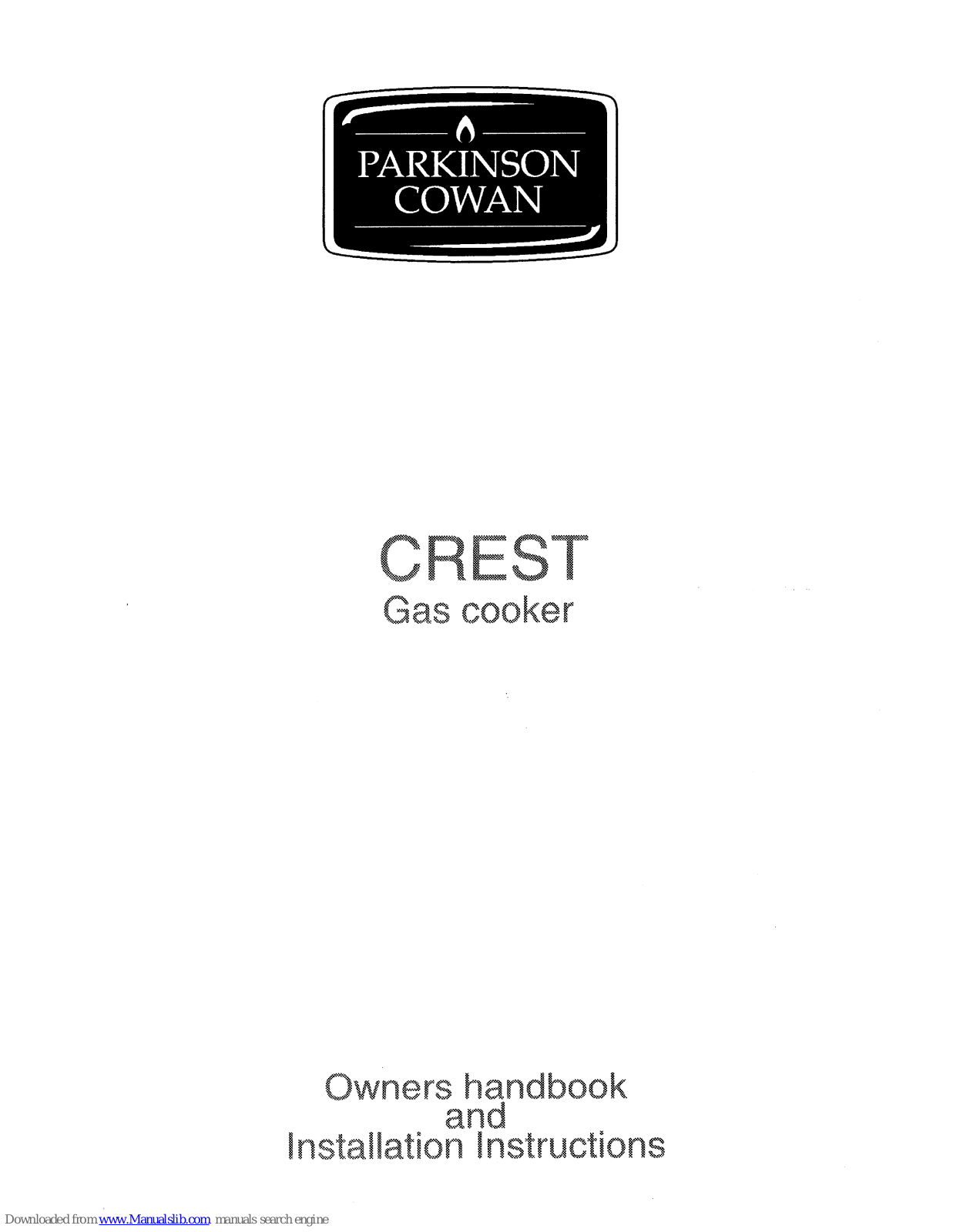 Parkinson Cowan CREST Owners Handbook And Installation Instructions