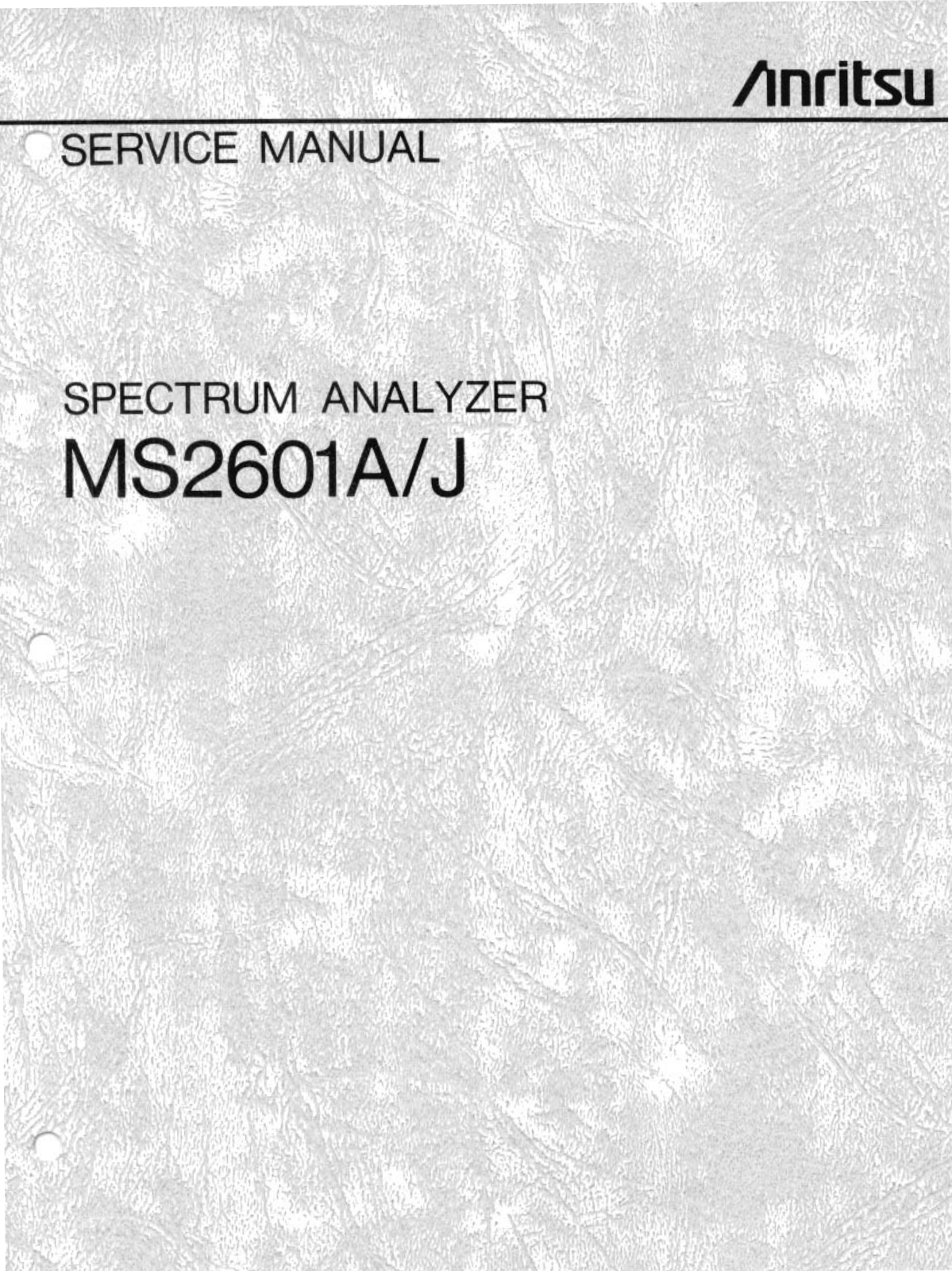 Anritsu MS2601J, MS2601A Service Manual