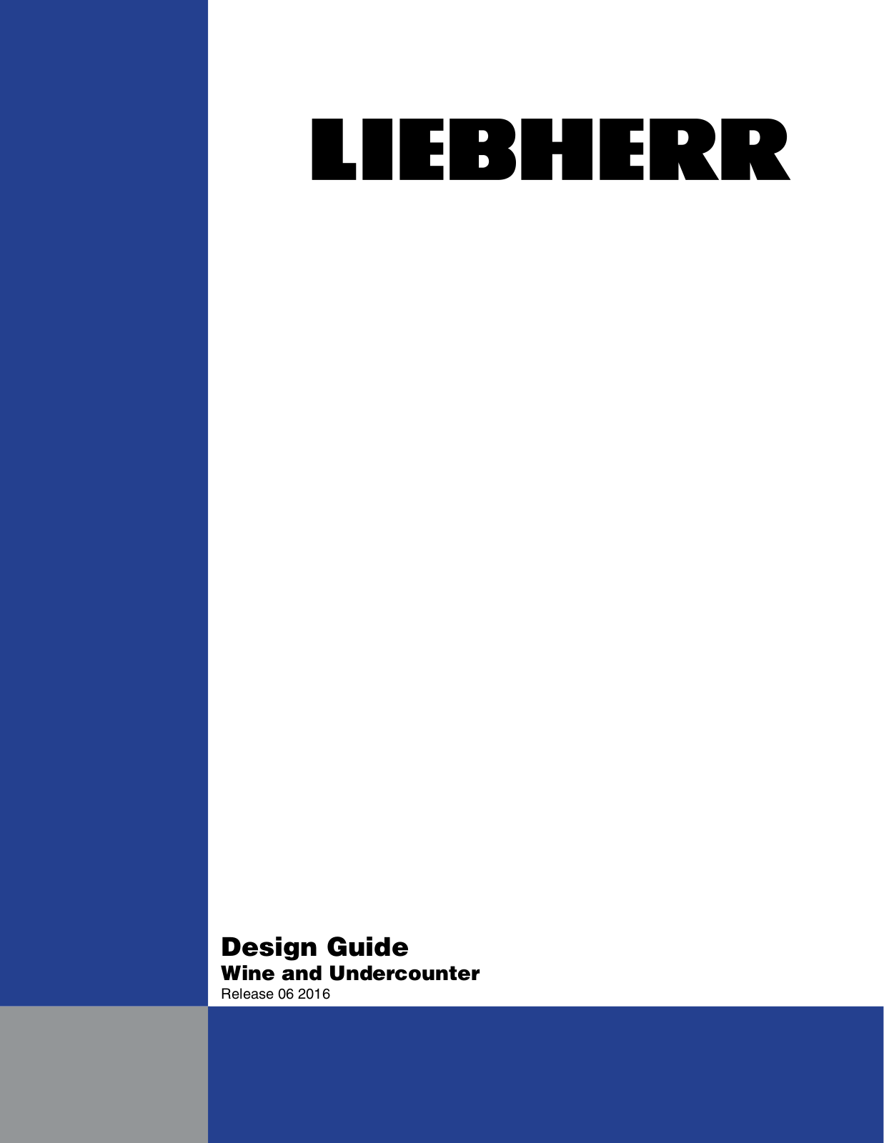 Liebherr WU 3400, WUgb 3400, WU 4500, HWS 1800, HWgb 1803 Design Guide