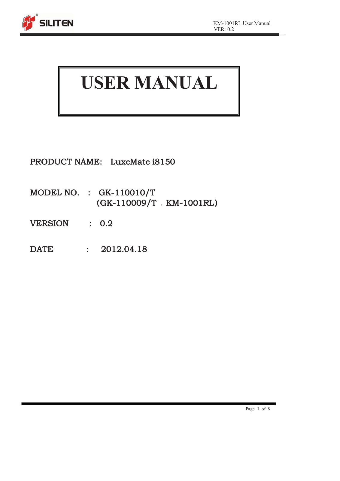 Dongguan Siliten Electronics KM1001RL User Manual