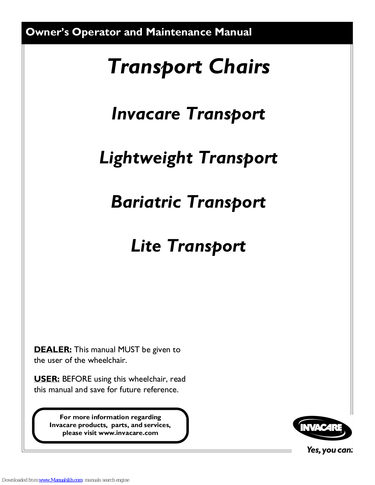 Invacare Transport, Lightweight Transport, Bariatric Transport, Lite Transport Owner's Operator And Maintenance Manual