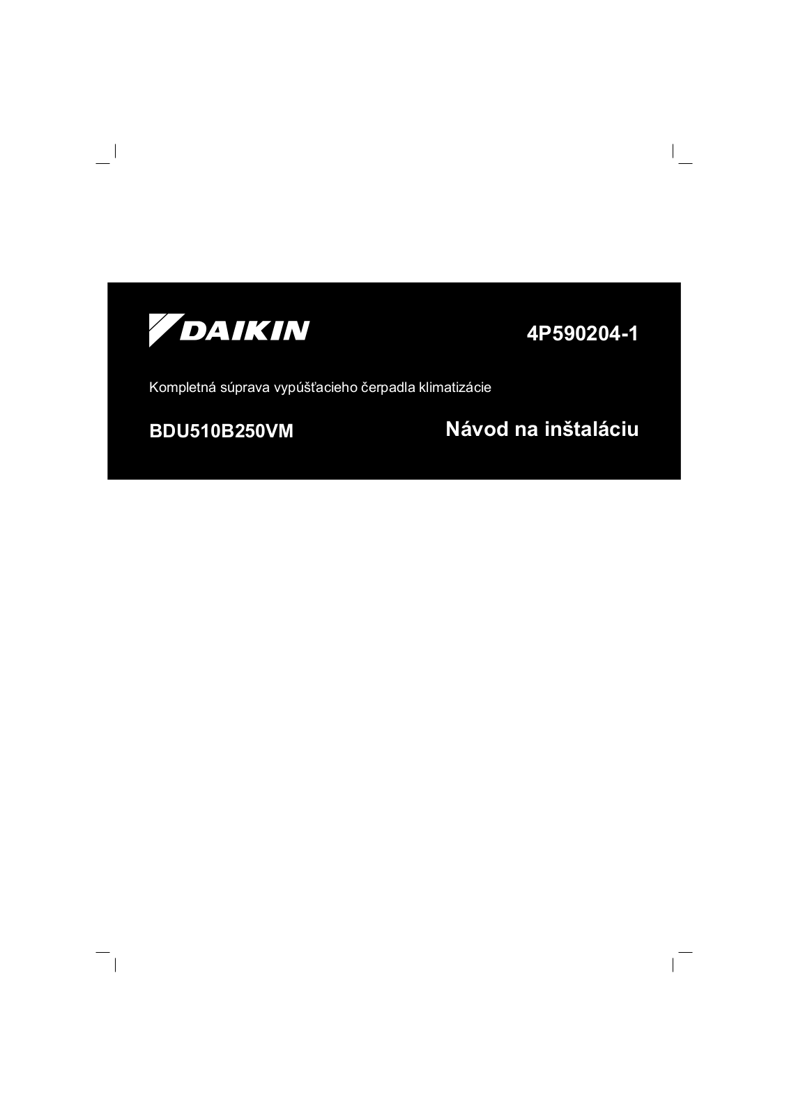 Daikin BDU510B250VM Installation manuals