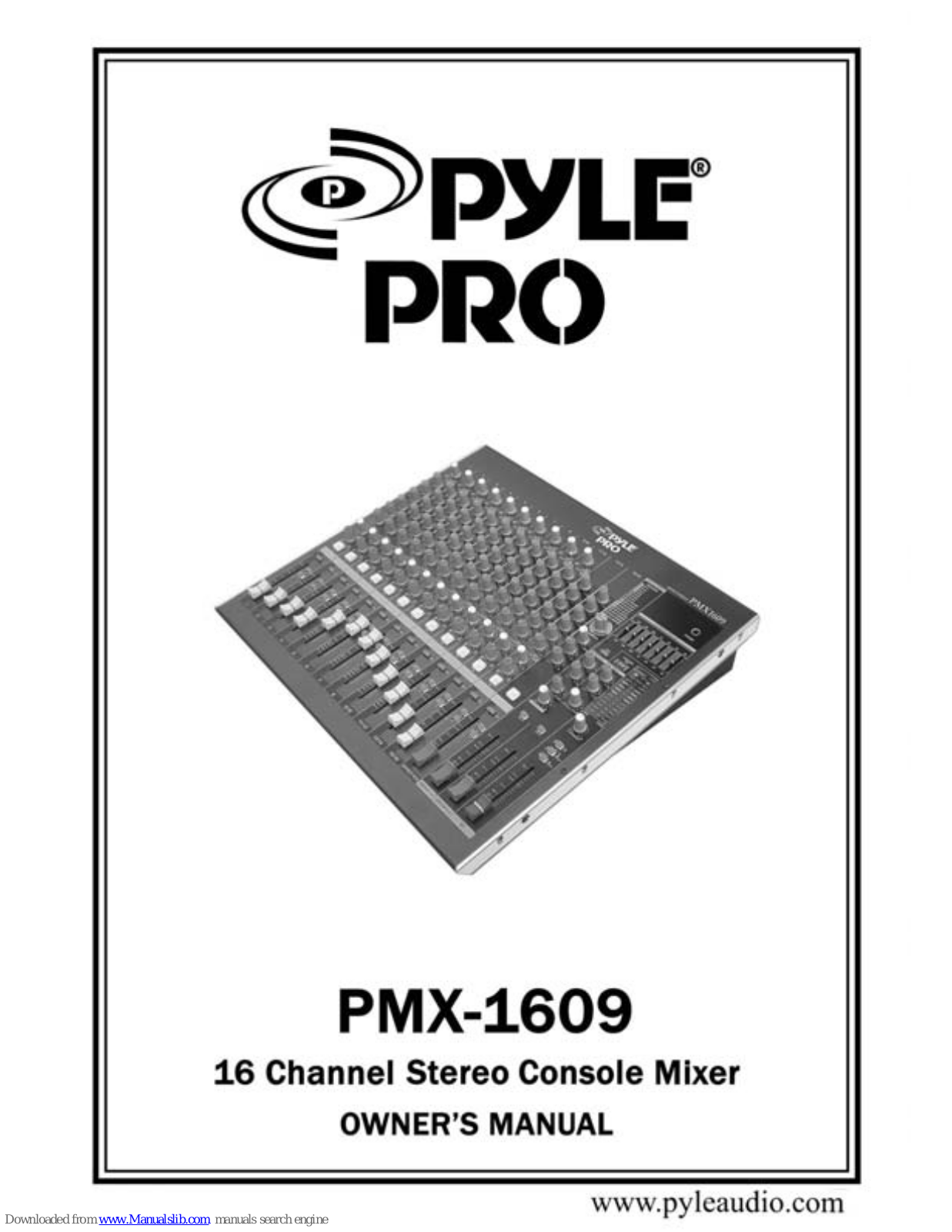 Pyle Pro PMX-1609 Owner's Manual