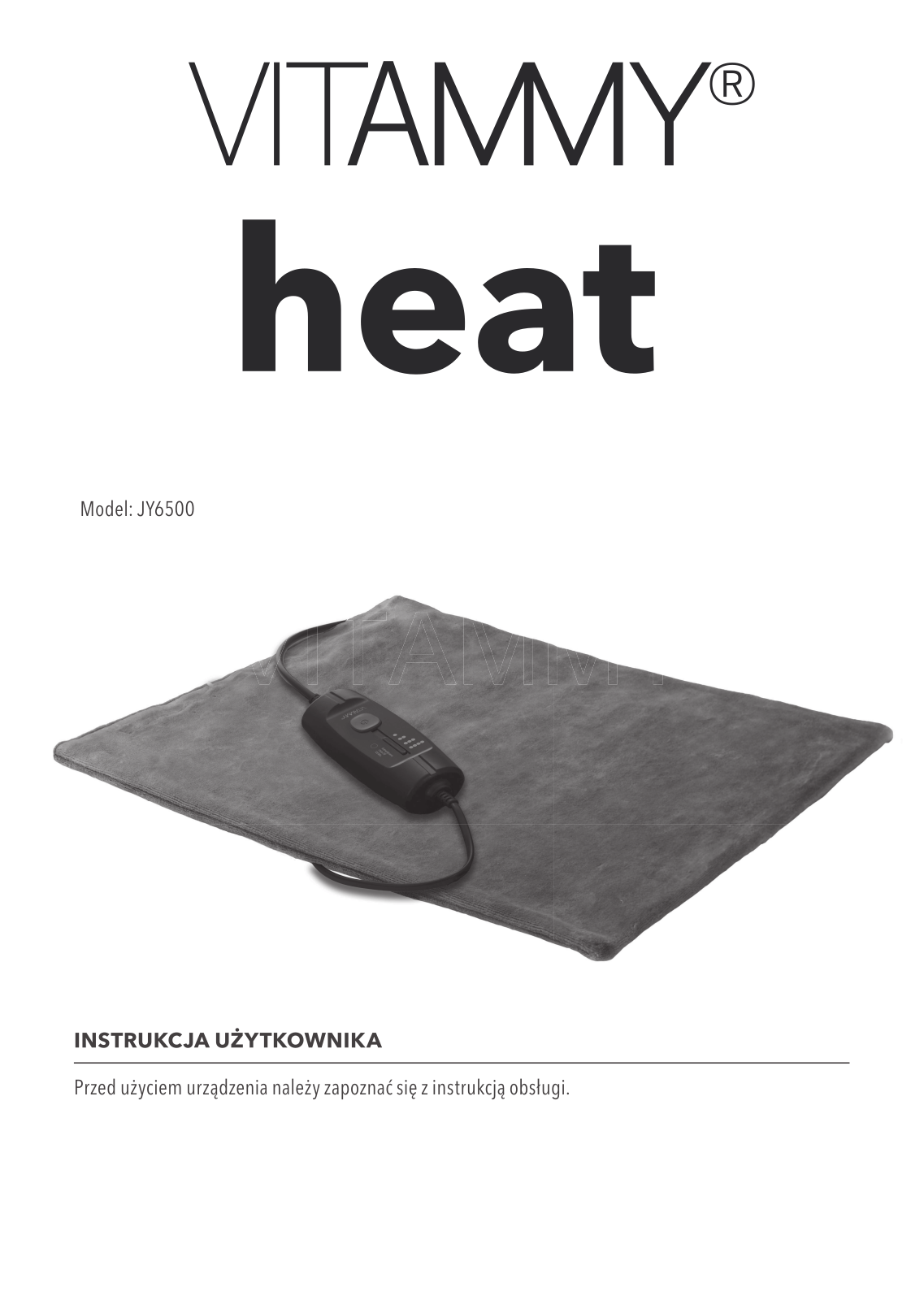 VITAMMY JY6500, Heat User guide - ManualMachine.com