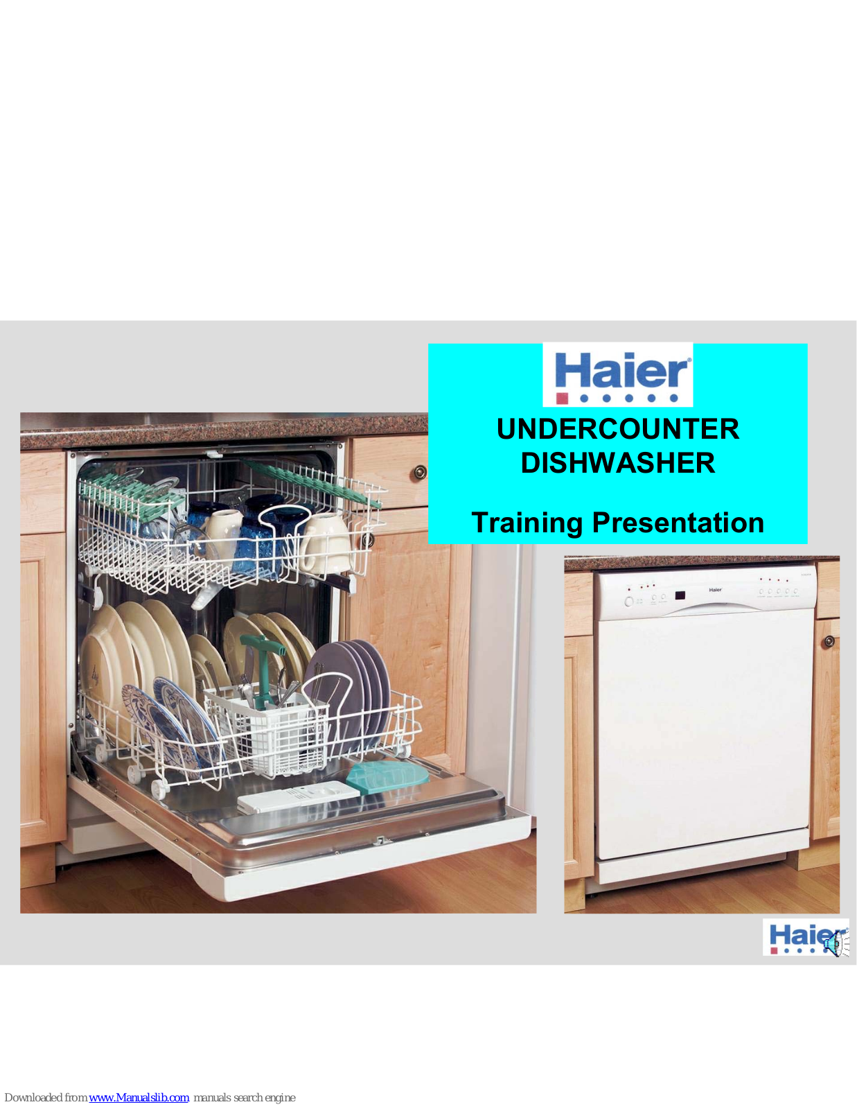 Haier UNDERCOUNTER DISHWASHER Training Presentation - ManualMachine.com