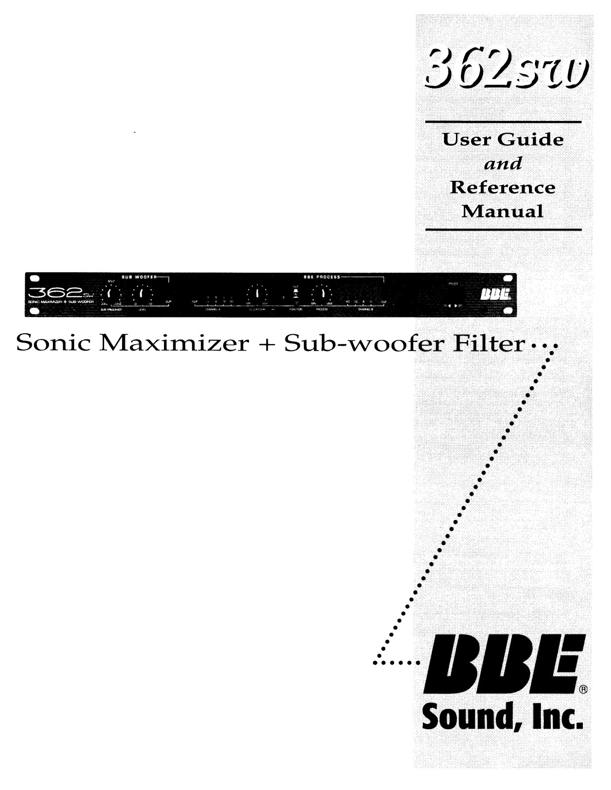 BBE 362SW User Manual