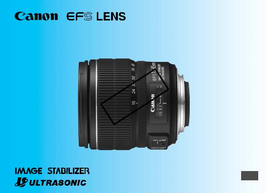 Canon EF-S 15-85mm f/3 5-5 6 IS USM Manual