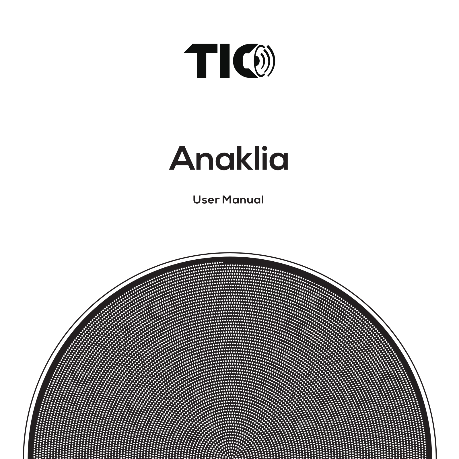 Tic Anaklia User Manual