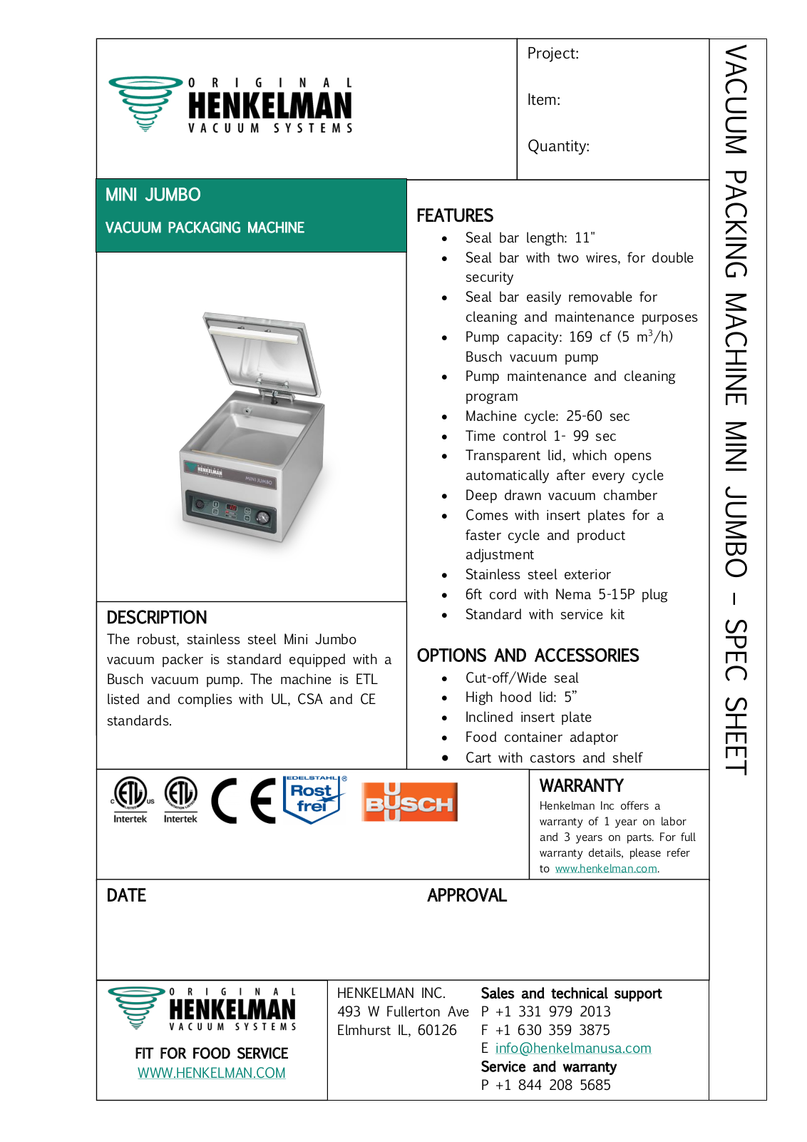 Henkelman Mini Jumbo Specifications