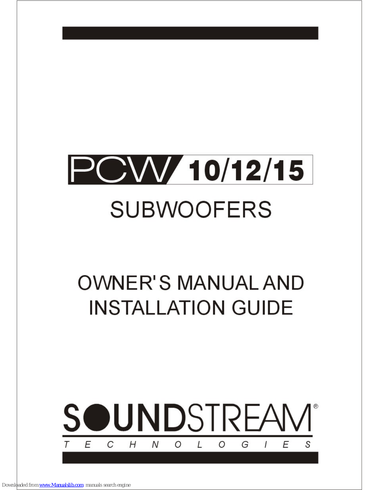 Soundstream PCW-10, PCW-12, PCW-15 Owner's Manual And Installation Manual