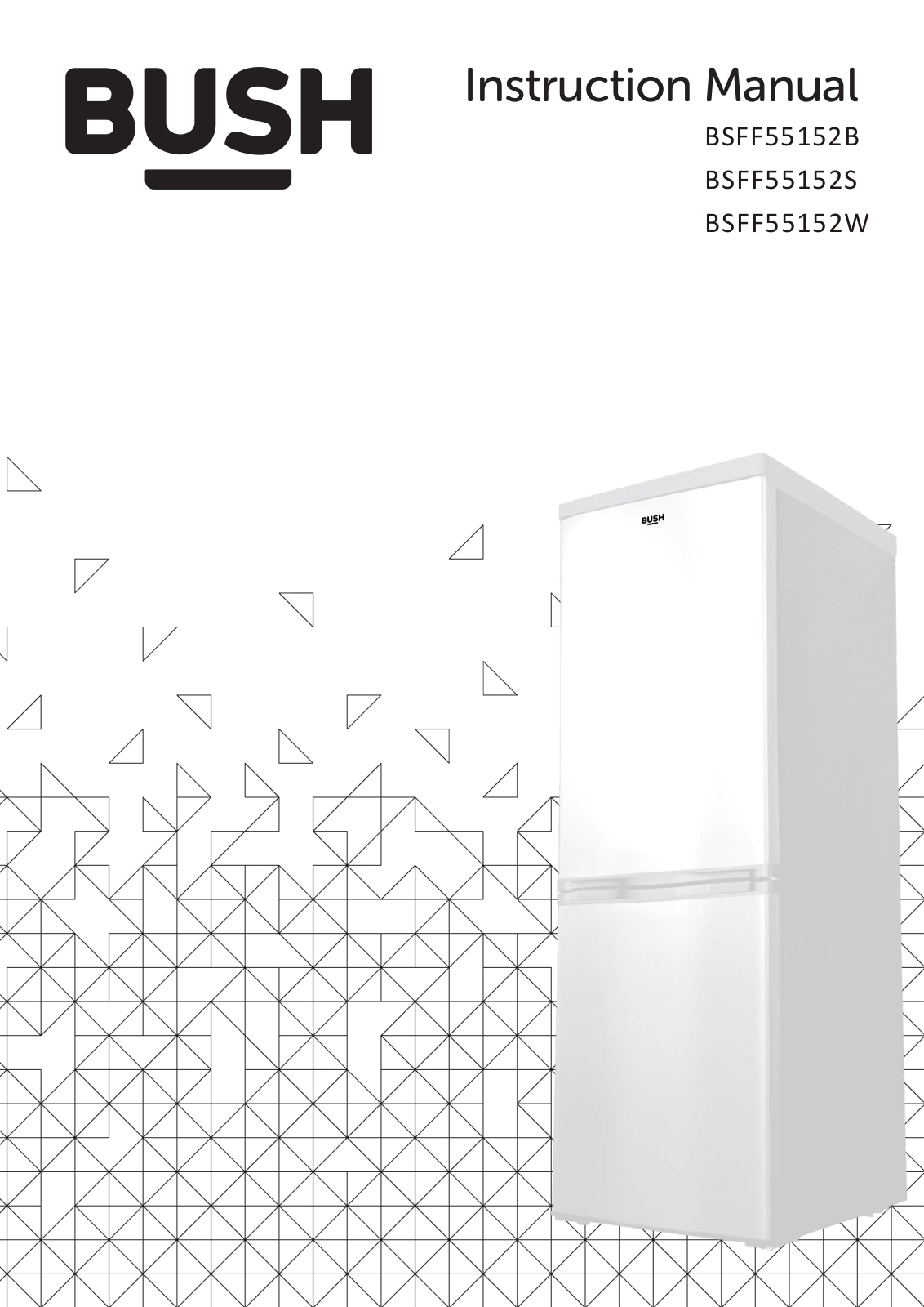 Bush BSFF55152W, BSFF55152S, BSFF55152B User Manual