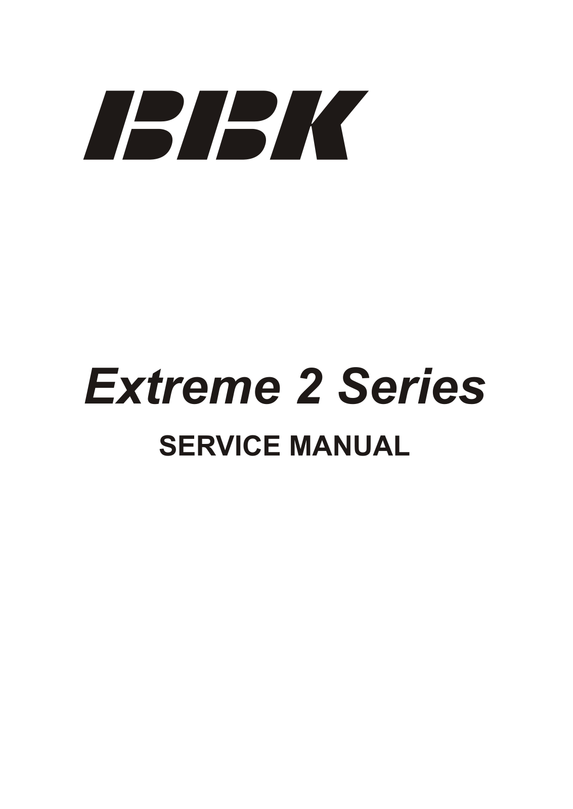 BBK EXTREME 2 SERVICE MANUAL