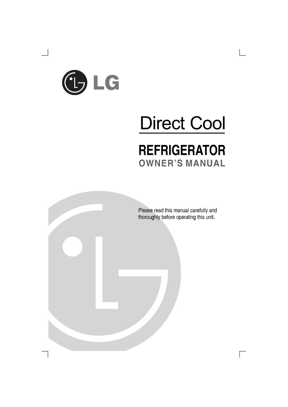 LG GR-221TMPXACGQMHE, GR-201TMPXACGQMHE, GL-201GPPXASWQBH, GR-201GPPXASGQCIS, GR-201RPXXASGQNP User Manual